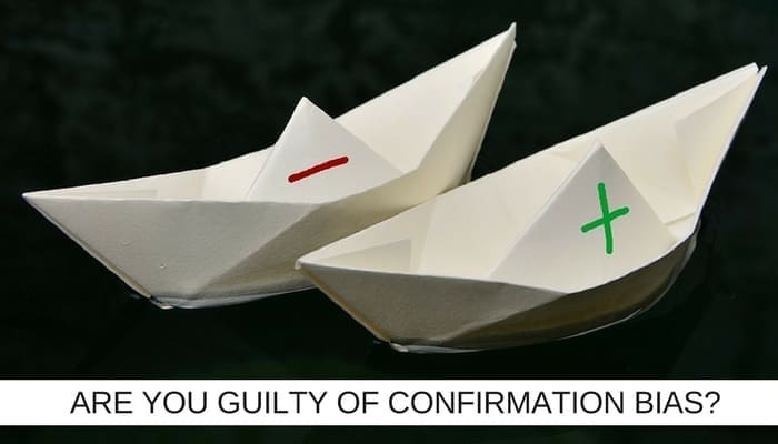 Five Steps To Prevent Confirmation Bias Impacting Your IT Project Success